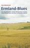 Ermland-Blues Cover des Buches Ermland-Blues (ISBN: 9783938830147)