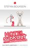 Hotel subKult und die BDSM-Idioten Cover des Buches Hotel subKult und die BDSM-Idioten