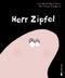 Herr Zipfel Cover des Buches Herr Zipfel (ISBN: 9783939435457)