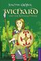 Wichard und das Königsschwert Cover des Buches Wichard und das Königsschwert (ISBN: 9783940212481)