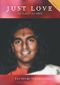Just Love: Die Essenz von Allem Cover des Buches Just Love: Die Essenz von Allem (ISBN: 9783940381514)