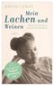 Mein Lachen und Weinen. Cover des Buches Mein Lachen und Weinen. (ISBN: 9783940435354)
