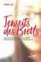 Jenseits des Bretts: Der einzigartige Weg einer professionellen Go-Spielerin Cover des Buches Jenseits des Bretts: Der einzigartige Weg einer professionellen Go-Spielerin (ISBN: 9783940563248)