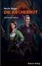 Die Aschebrut Cover des Buches Die Aschebrut (ISBN: 9783940853790)