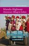 Masala Highway - Abenteuer Alltag in Indien Cover des Buches Masala Highway - Abenteuer Alltag in Indien (ISBN: 9783940855183)