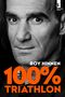 100 Prozent Triathlon Cover des Buches 100 Prozent Triathlon (ISBN: 9783941297470)