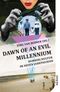 Dawn of an Evil Millennium Cover des Buches Dawn of an Evil Millennium (ISBN: 9783941310223)