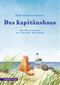 Das Kapitänshaus Cover des Buches Das Kapitänshaus (ISBN: 9783941693067)