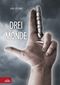 Drei Monde Cover des Buches Drei Monde (ISBN: 9783941757332)