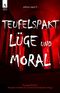 Teufelspakt, Lüge und Moral Cover des Buches Teufelspakt, Lüge und Moral