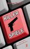Killerspiele Cover des Buches Killerspiele (ISBN: 9783941955301)