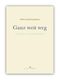 Ganz weit weg Cover des Buches Ganz weit weg (ISBN: 9783942090070)