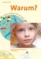 Warum? Kinder erklären sich die Welt. Nachdenkgespräche begleiten im Kindergarten Cover des Buches Warum? Kinder erklären sich die Welt. Nachdenkgespräche begleiten im Kindergarten (ISBN: 9783942334198)