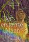 Der erstarrte Mann Cover des Buches Der erstarrte Mann (ISBN: 9783942427562)