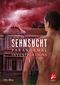 Paranormal Investigations 1: Sehnsucht Cover des Buches Paranormal Investigations 1: Sehnsucht (ISBN: 9783942451048)