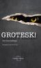 GROTESK! Cover des Buches GROTESK! (ISBN: 9783942635226)