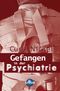 Gefangen in der Psychiatrie Cover des Buches Gefangen in der Psychiatrie (ISBN: 9783942661218)