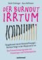 Der Burnout-Irrtum Cover des Buches Der Burnout-Irrtum (ISBN: 9783942772068)
