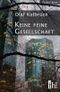 Keine feine Gesellschaft Cover des Buches Keine feine Gesellschaft