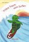 Fridos Traum vom Surfen Cover des Buches Fridos Traum vom Surfen (ISBN: 9783942929943)