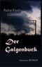 Der Galgenbuck Cover des Buches Der Galgenbuck (ISBN: 9783943518009)