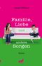 Familie, Liebe und andere Sorgen Cover des Buches Familie, Liebe und andere Sorgen