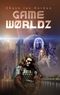 GameW0rldz Cover des Buches GameW0rldz (ISBN: 9783944218014)