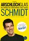 Das Arschlochglas Cover des Buches Das Arschlochglas (ISBN: 9783944296609)