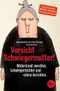 Vorsicht Schwiegermutter! Cover des Buches Vorsicht Schwiegermutter!