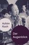 Der Augenblick Cover des Buches Der Augenblick (ISBN: 9783944359489)