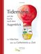 Tidemann auf der Suche nach dem Augenblick Cover des Buches Tidemann auf der Suche nach dem Augenblick (ISBN: 9783944550084)