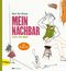 Mein Nachbar liest ein Buch Cover des Buches Mein Nachbar liest ein Buch (ISBN: 9783944572093)