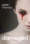 Damaged Cover des Buches Damaged (ISBN: 9783944729817)