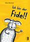 Ich bin der Fidel! Cover des Buches Ich bin der Fidel! (ISBN: 9783944948942)