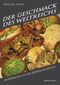 Der Geschmack des Weltreichs Cover des Buches Der Geschmack des Weltreichs (ISBN: 9783945025604)