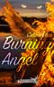 Burning Angel Cover des Buches Burning Angel (ISBN: 9783945118818)