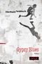 Gypsy Blues Cover des Buches Gypsy Blues (ISBN: 9783945133019)