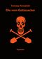 Die vom Gottesacker Cover des Buches Die vom Gottesacker (ISBN: 9783945692073)