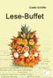 Lese-Buffet Cover des Buches Lese-Buffet (ISBN: 9783945725207)