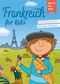 Frankreich for kids Cover des Buches Frankreich for kids (ISBN: 9783946323167)