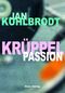 Krüppelpassion Cover des Buches Krüppelpassion (ISBN: 9783946392347)