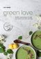 Green Love Cover des Buches Green Love (ISBN: 9783946625285)