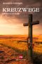 Kreuzwege Cover des Buches Kreuzwege (ISBN: 9783946686101)
