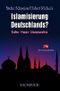 Islamisierung Deutschlands? Cover des Buches Islamisierung Deutschlands?