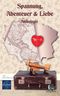 Spannung, Abenteuer & Liebe Cover des Buches Spannung, Abenteuer & Liebe (ISBN: 9783946762263)