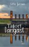 Tatort Dangast Cover des Buches Tatort Dangast (ISBN: 9783946762621)
