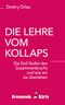 Die Lehre vom Kollaps Cover des Buches Die Lehre vom Kollaps (ISBN: 9783946778165)