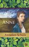 Anne Cover des Buches Anne (ISBN: 9783946795506)