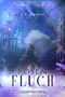 Rosenfluch Cover des Buches Rosenfluch (ISBN: 9783946843535)