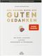 Das große Buch der guten Gedanken Cover des Buches Das große Buch der guten Gedanken (ISBN: 9783947087440)